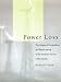 Book Power Loss: The Origins of Deregulation and Restructuring in the American Electric Utility System
