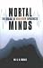 Mortal Minds: The Biology of Near Death Experiences