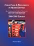 Child Care and Preschools in Metro Denver, 2000-2001 Edition:  The Comprehensive Guide to Preschools, Child Care Centers, School-Age Child Care, and Summer Camps