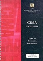 Cima Foundation: Paper 3a - Economics for Business: Focus Note