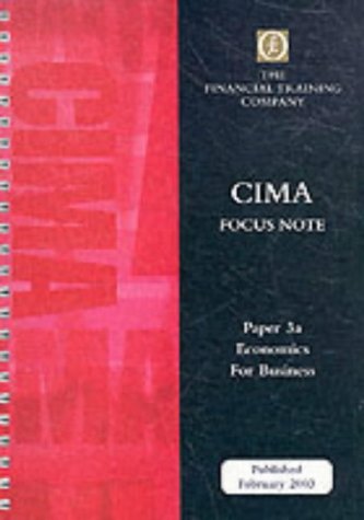 Cima Foundation: Paper 3a - Economics for Business: Focus Note