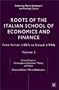 Roots of the Italian School of Economics and Finance, Volume 3: From Ferrara (1857) to Einaudi (1944) (Central Issues in Contemporary Economic Theory and Policy)