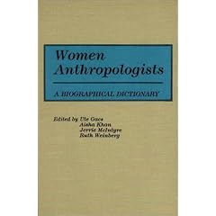 Women Anthropologists: A Biographical Dictionary