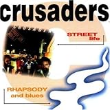Street Life/Rhapsody and Blues