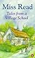 Tales from a Village School (Miss Read Series)