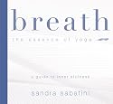 Breath: The Essence of Yoga