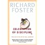Celebration of Discipline: The Path to Spiritual Growth
