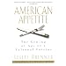 American Appetite: The Coming of Age of a National Cuisine