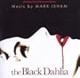 The Black Dahlia (Original Soundtrack)