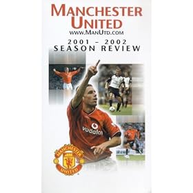 Manchester United - End Of Season Review 2001/2002