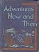 Books : Adventures Now and Then (The Language Arts Series, 6th Reader - Betts Basic Readers)