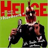 Ich habe mich vertan! - Helge Schneider & Hardcore