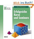 Erfolgreiche Kurse und Seminare. Professionelles Lernen mit Erwachsenen.