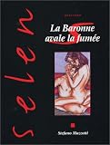 Revue Vents d'ouest  / Selen, numéro 30 : La Baronne avale la fumée