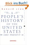 A People's History of the United States: 1492-Present: 1492 to the Present (Perennial Classics)