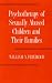 Psychotherapy of Sexually Abused Children and Their Families