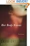Her Body Knows: Two Novellas