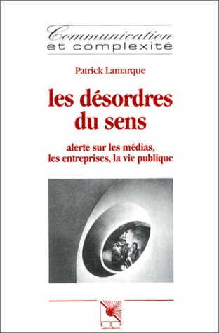 City Travel Guides Discounted  Livres : Les désordres du sens