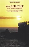 Produkt-Bild: Wasserstoff  - Der Retter unseres "Energiehungers"?!