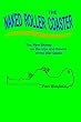 The Naked Roller Coaster: The New Skinny on the Ups and Downs of the Diet Game