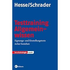 Testtraining Allgemeinwissen. Eignungs- und Einstellungstests sicher bestehen (Broschiert)