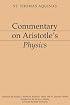 Commentary on Aristotle's Physics (Dumb Ox Books' Aristotelian Commentary Series)