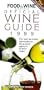 Food & Wine Magazine's Official Wine Guide 1999