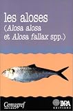 Les aloses (Alosa alosa et Alosa fallax spp.) : Ecobiologie et variabilit� des populations