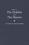 Index to the Dolphin and the Fleuron (Art Reference Collection)