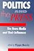 Book Politics and the Press: The News Media and Their Influences