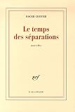 Le temps des séparations