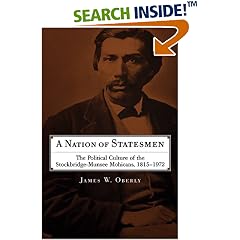 A Nation of Statesmen: The Political Culture of the Stockbridge-Munsee Mohicans, 1815-1972