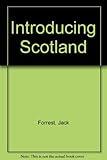 Introducing Scotland : a pictorial journey