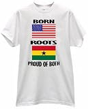 BORN AMERICA USA ROOTS IN GHANA ACCRA COUNTRY PRIDE FLAG T SHIRT