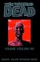 The Walking Dead Deluxe Volume 1 (Walking Dead) (Omnibus) (v. 1)