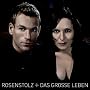 Das Gro�e Leben (Neue Version) von Rosenstolz
