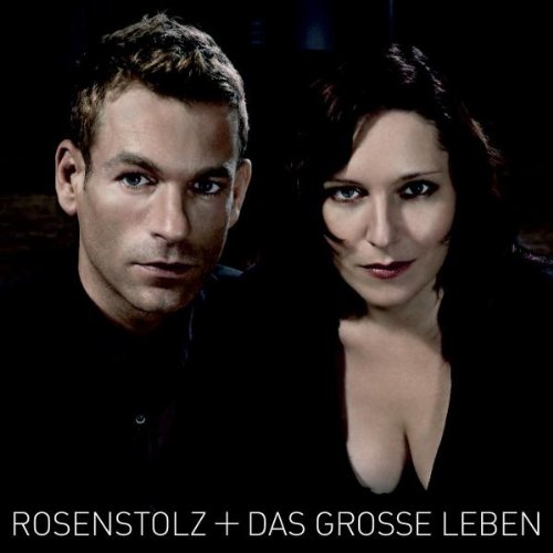 Rosenstolz - Das Grosse Leben-new V - Zortam Music