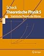 Theoretische Physik 5: Statistische Theorie der W&auml;rme (Springer-Lehrbuch) (German Edition)