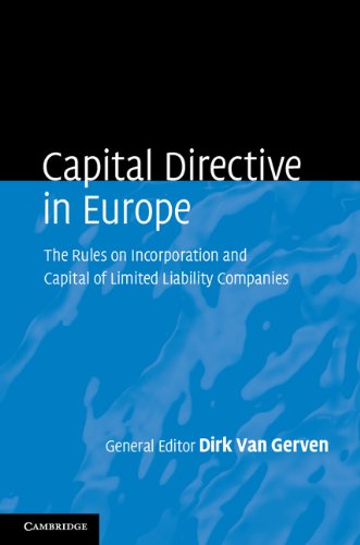 Capital Directive in Europe: Volume 1: The Rules on Incorporation and Capital of Limited Liability Companies