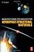 Manufacturing Technology for Aerospace Structural Materials