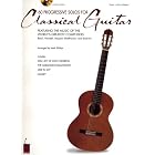 60 Progressive Solos for Classical Guitar: Featuring the Music of the World's Greatest Composers:... by 