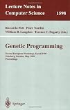 Genetic Programming: Second European Workshop, Eurogp 99, Goteborg, Sweden, May 26-27, 1999 : Proceedings Image du produit