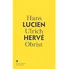 Conversation avec Lucien Herv�
