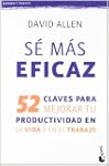 S� m�s eficaz: 52 claves para mejorar...