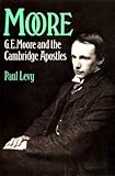 Moore : G.E. Moore and the Cambridge Apostles