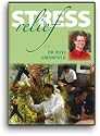 Stress Relief With Russ Greenfield, M.D.