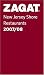 Zagat New Jersey Shore Restaurants (Zagat Survey: New Jersey Shore Restaurants)