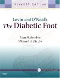 Levin and O'Neal's The Diabetic Foot with CD-ROM (Diabetic Foot (Levin & O'Neal's))