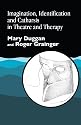 Imagination, Identification and Catharsis in Theatre and Therapy