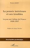 La pensée intérieure et ses troubles : Leçons au Collège de France 1926-1927